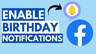 How to Enable Birthday Notifications on Facebook screenshot 2