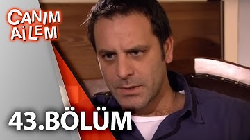 Canım Ailem| 43.Bölüm