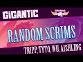 [GIGANTIC] Random Old Scrims