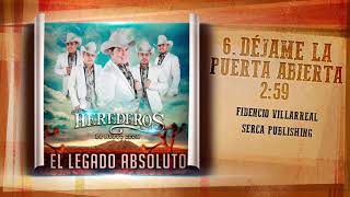 Video thumbnail of "Los Herederos de Nuevo León - Déjame La Puerta Abierta ( Audio Oficial )"