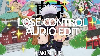 [Lose Control]- Audio Edit - ~Hedley~
