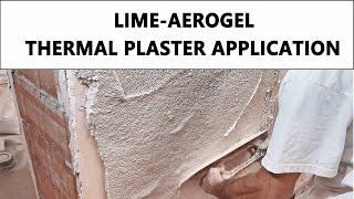 Termorasante Aerogel lime thermal plaster application
