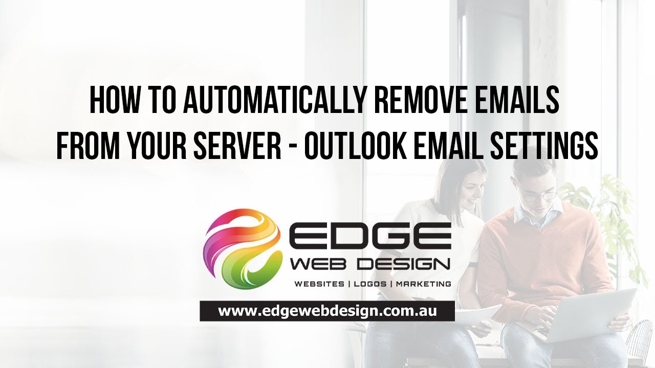 How to automatically remove emails from your server - Outlook Email ...