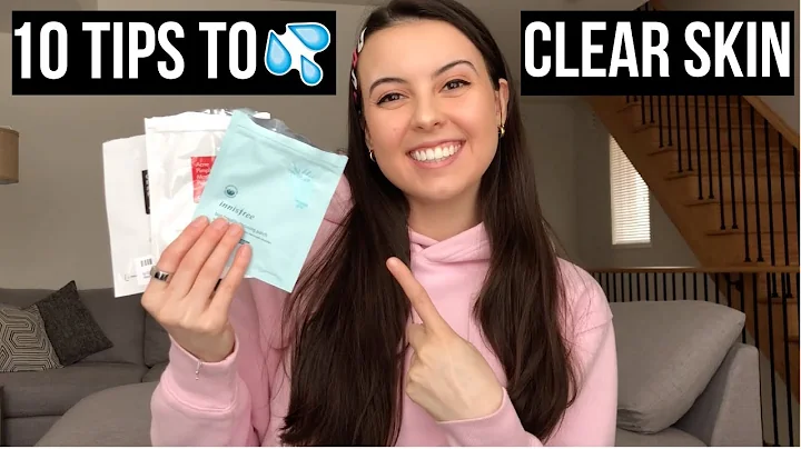 10 Tips to Clear Skin! | Erika Beck