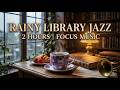 Amber Rain Library Jazz 🌧 Warm Bossa Nova for Quiet Focus and Cozy Café Moods