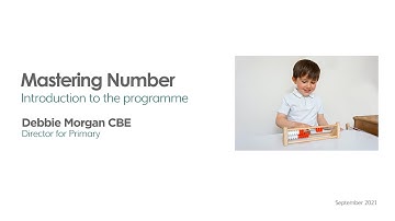 Mastering Number: Introduction to the programme from Debbie Morgan