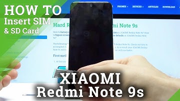 How to Insert Micro SD and Nano SIM Card in XIAOMI Redmi Note 9s – Install SIM / SD Card