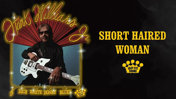 Hank Williams, Jr. - "Short Haired Woman" [Officia...