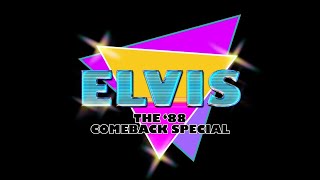 Elvis The 88 Comeback Special - Dwight Icenhower