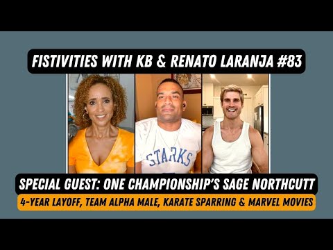 Fistivities 83: KB & Renato Welcome One Championship's Recently Victorious Sage Northcutt!