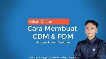 Membuat Diagram Database CDM dan PDM dengan Sybase PowerDesigner | Basis Data Pembelajaran Online