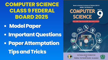 Computer Science Class 9 | Model Paper | Guess Paper | Important Questions | Federal Board 2024-2025