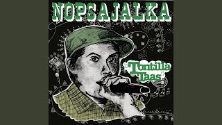 Video thumbnail of "Nopsajalka - Tuli talos"