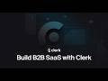 Be enterprise ready with B2B Authentication