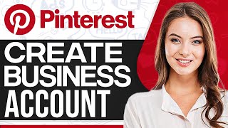 How To Create Pinterest Business Account 2024 (Setup + Optimizing)