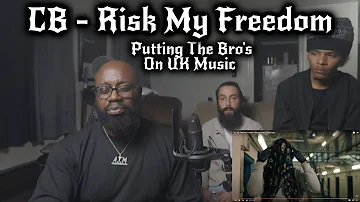 CB - Risk My Freedom (BRO WAS SPITTING FACTS)