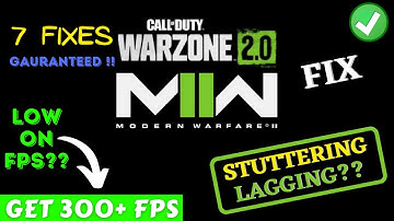 MW2 Warzone 2 Stuttering Lagging FPS drop Fix
