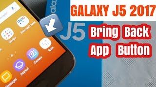 Samsung Galaxy J5 Bring Back The Application Button screenshot 2