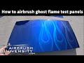 How to airbrush several ghost flames on test panels. Inspire solvent based paints used.