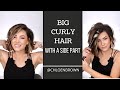 BIG CURLY HAIR || with a side part