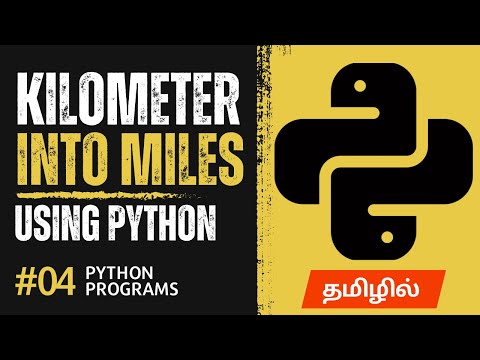 Python Programming Practice Exercise in Tamil | Convert Kilometer to Miles Using Python #python