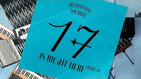 SEVENTEEN (세븐틴) BEST ALBUM '17 IS RIGHT HERE Official Photo: HEAR.zip