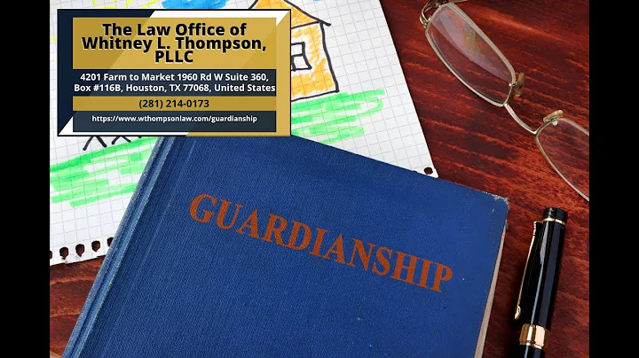 Experienced Houston Guardianship Attorney by Whitney L. Thompson