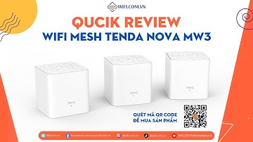 [UNBOXING & REVIEW] TENDA NOVA MW3 - GIẢI PHÁP WIFI MESH CHO CĂN HỘ | WIFI.COM.VN