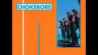 Chokebore - lemonade