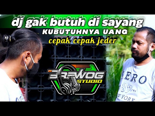 DJ Gak Butuh Di sayang Ku Butuhnya UANG | Brewog Studio X 69 Project Viral Tiktok Cepak Cepak Jeder class=