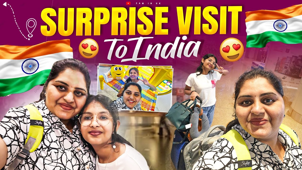 “Surprise India Trip ✈️ | మా ఇంట్లో Fun & Emotions ❤️ ||Sam in UK 