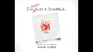 I'm Not Just A Scribble - Read Aloud By Mr. Joshua Brooks