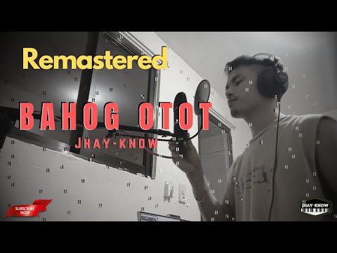 Bahog Otot (Remastered) - Jhay-know | RVW