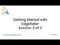 Getting Started with EdgeRater 3 of 3