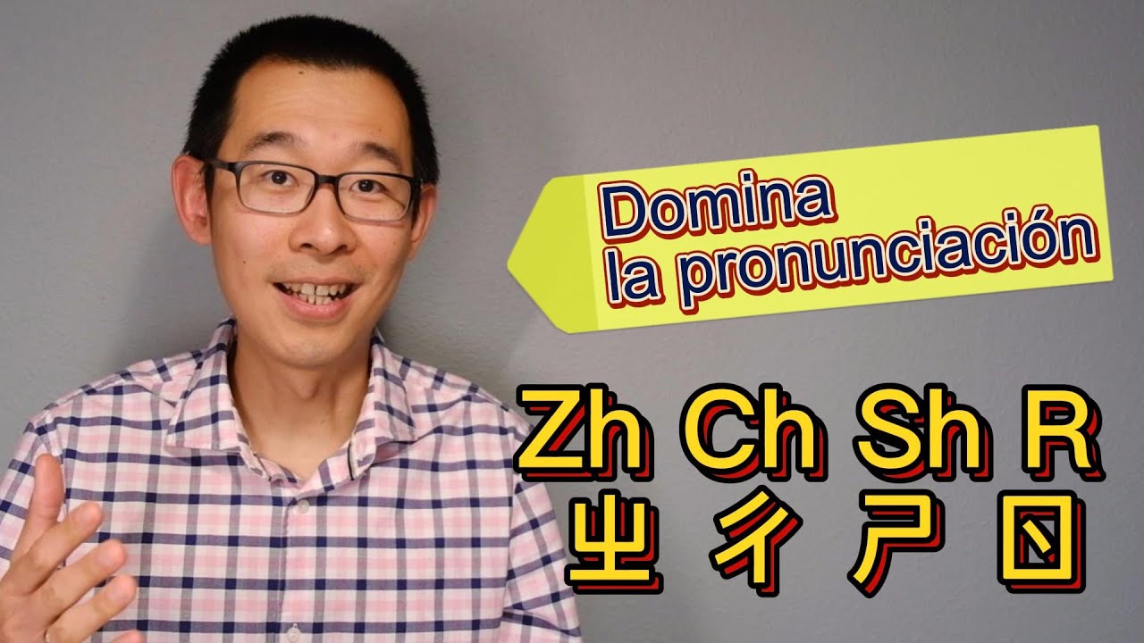 Dominar la pronunciación de Zh, Ch, Sh, R en chino | Practicar la pronunciación conmigo