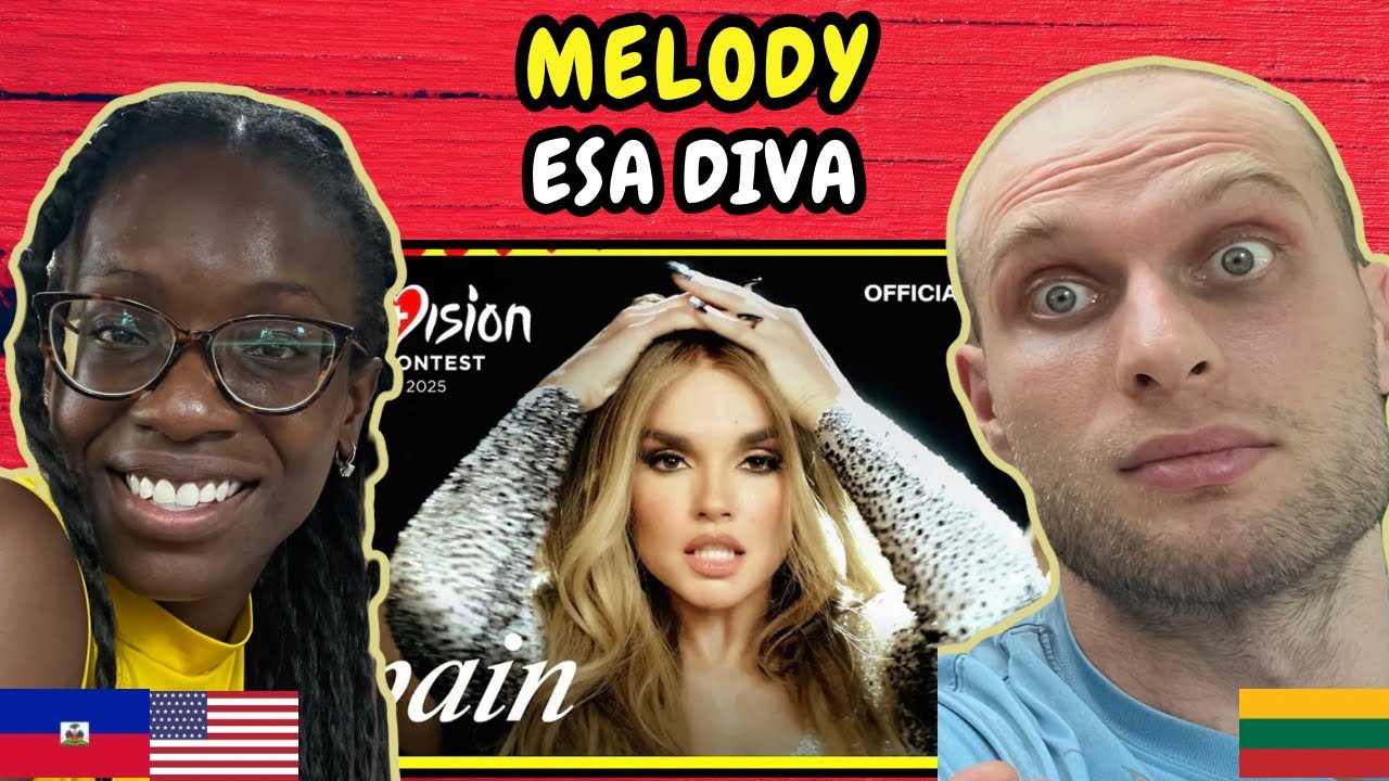 REACTION TO Melody - Esa Diva REVAMP (Spain 🇪🇸 Eurovision 2025) | FIRST TIME HEARING