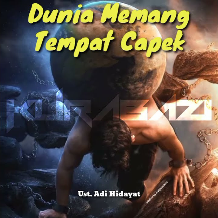 Story WA Ustadz Adi Hidayat - DUNIA Memang Tempat Capek