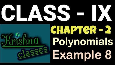 Class 9th Mathematics, Chapter 2 | Polynomials | Example 8 #ncertchapter2 #krishnaclasses