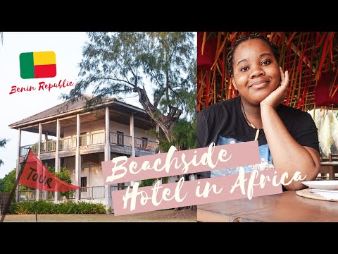 Life in Benin Republic | West African Vlog | Auberge de Grand Popo Tour