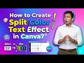 How to Create Split Color Text Effect in Canva?