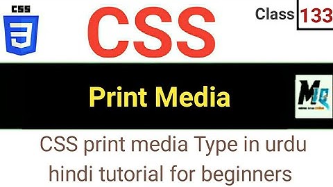 CSS print media || three types of print media in urdu hindi