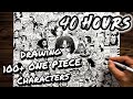 Drawing ONE PIECE for 40 HOURS - 100+ Characters