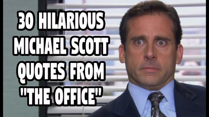 30 Hilarious Michael Scott Quotes From