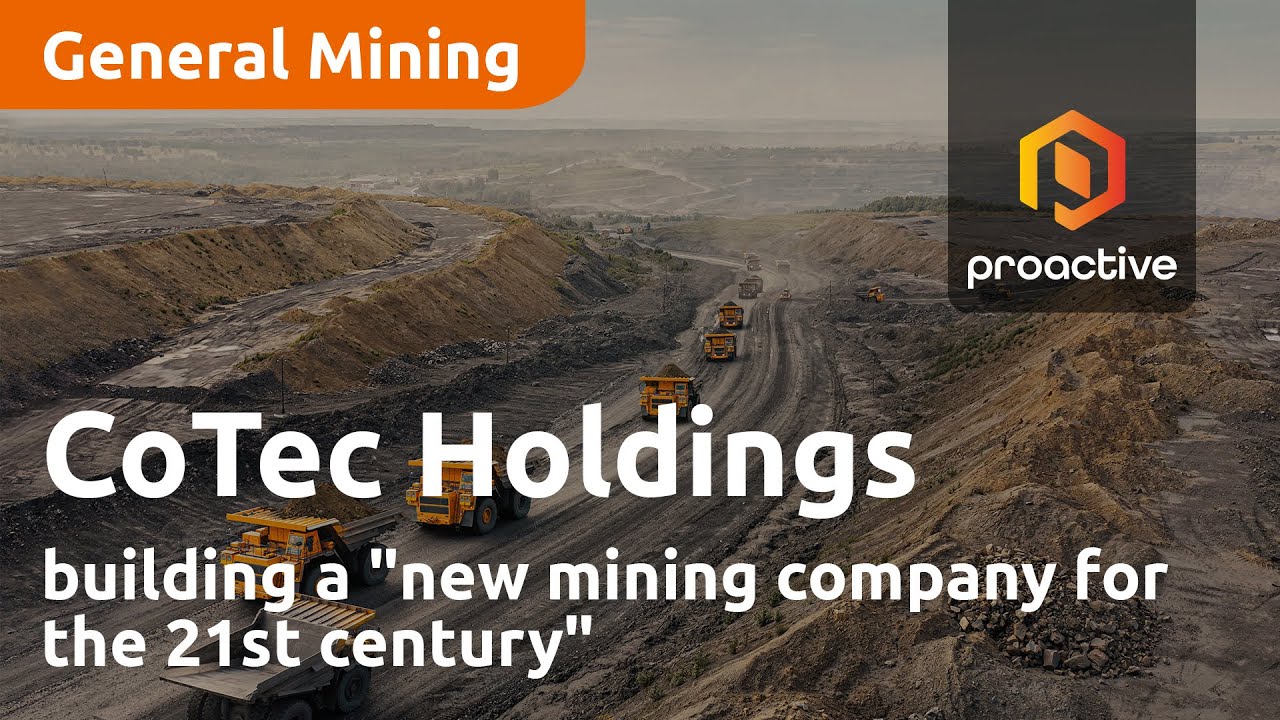 CoTec Holdings Building A New Mining Company For The 21st Century 