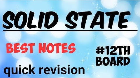12th Solid state| Handwritten Notes|12th Chemistry| Sakshi Kaushik
