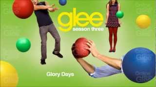 Video thumbnail of "Glory Days - Glee [HD Full Studio]"