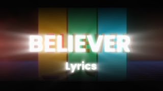 ImagineDragons - Believer (Lyrics)