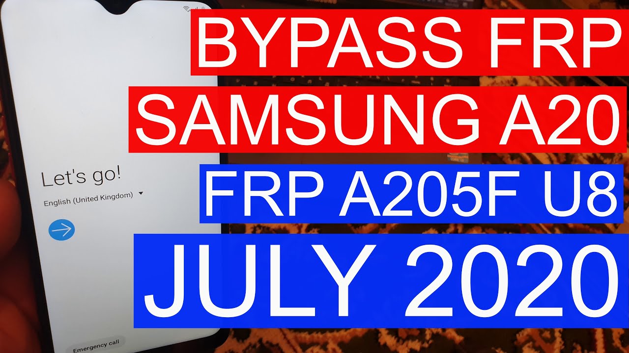 bypass frp a20 u8 / frp samsung sma205fn u8 android 10 apk not