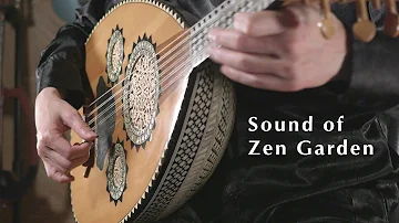 "At the Zen Garden" Meditative Music on Oud - Nao Sogabe