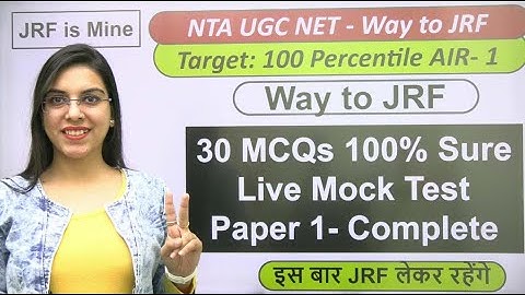 NET JRF 30 MCQs 100% Sure Live Mock Test Paper 1- Complete | by Navdeep Kaur